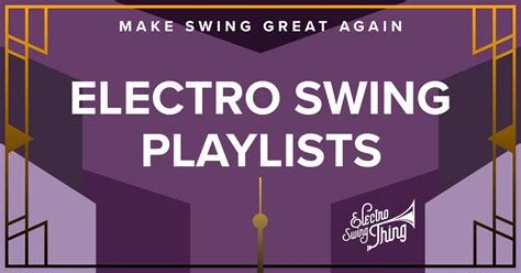 electro swing music playlist